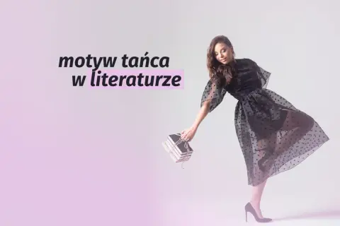 Kobieta w czarnej, zwiewnej sukience z kropkami, w pozie przypominającej taniec, trzyma stos książek. Motyw tańca w literaturze.