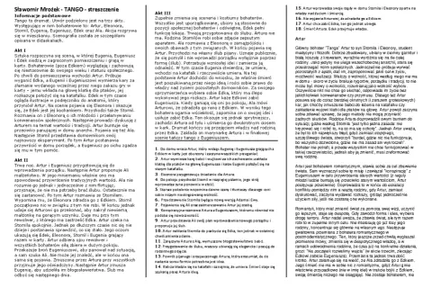 Edek Tango, bohater dramatu, wplątany w intrygę z Eugeniuszem i Arturem.