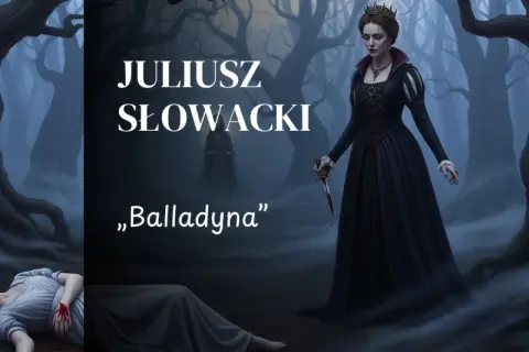 Mroczny las, gdzie leży martwa dziewczyna, a obok niej stoi Balladyna z zakrwawionym sztyletem.