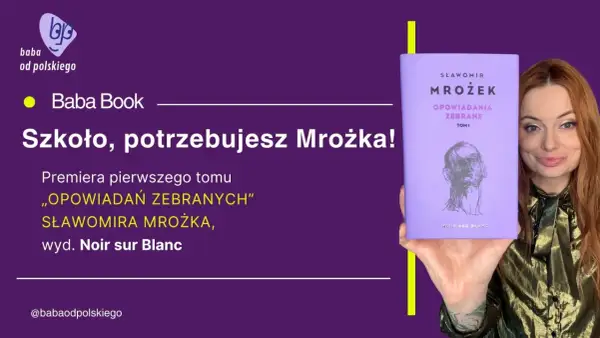 Kobieta prezentuje tom „Opowiadań zebranych” Sławomira Mrożka. To dramat, który wciąga w swój świat.